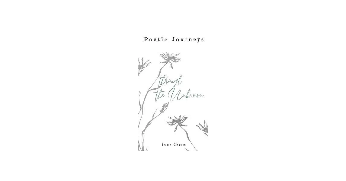 Poetic Journeys through the Unknown | 拾書所