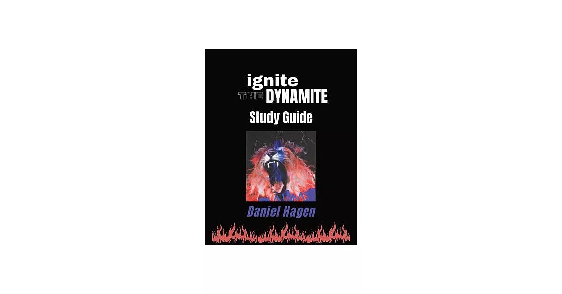 Ignite the Dynamite Study Guide | 拾書所