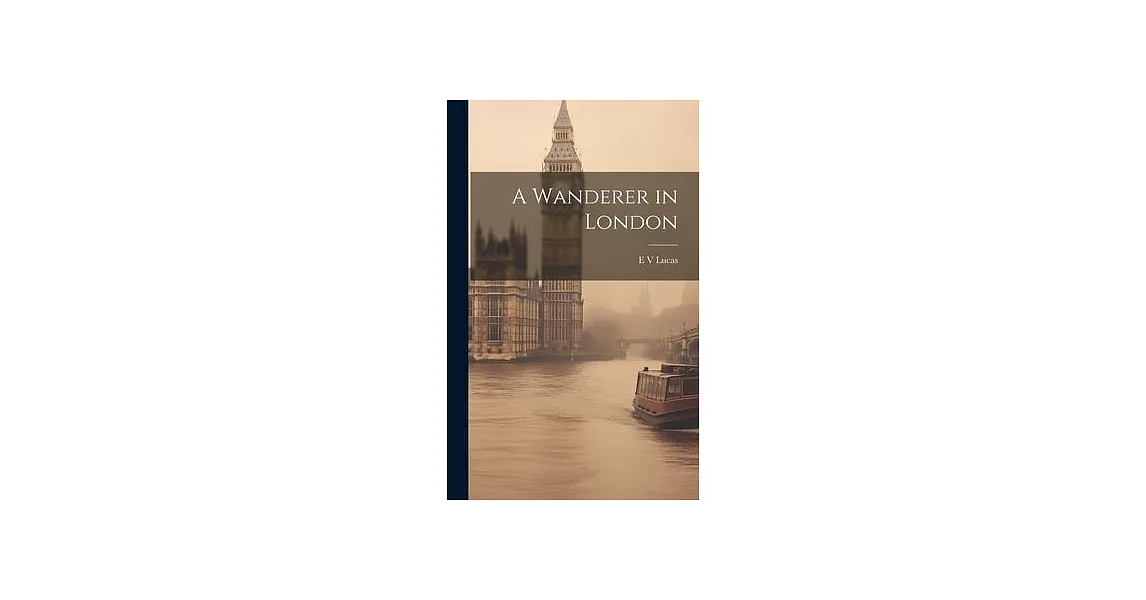 A Wanderer in London | 拾書所