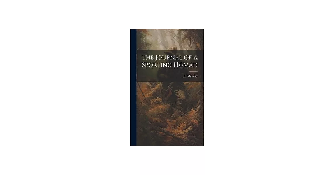 The Journal of a Sporting Nomad | 拾書所