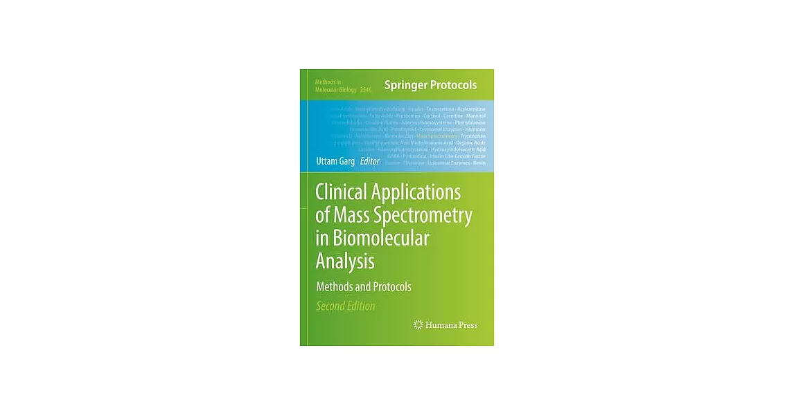 Clinical Applications of Mass Spectrometry in Biomolecular Analysis: Methods and Protocols | 拾書所