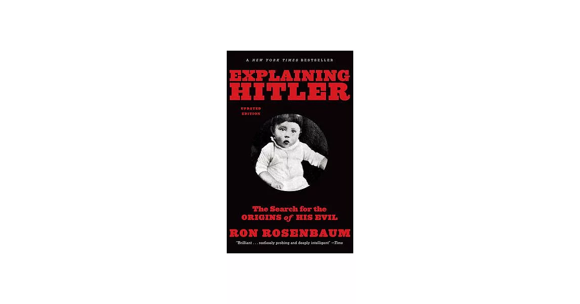 Explaining Hitler: The Search for the Origins of His Evil | 拾書所