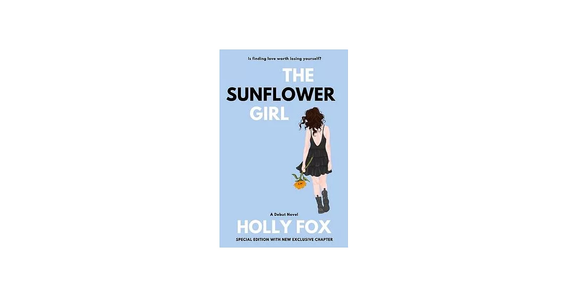 The Sunflower Girl: Is finding love worth losing yourself? | 拾書所