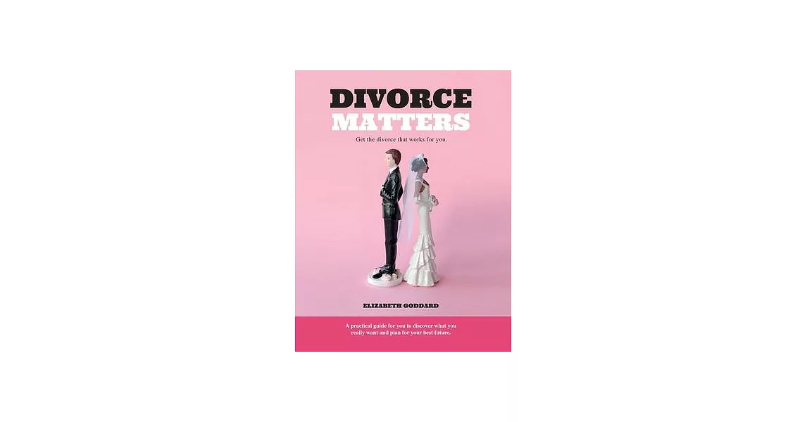 Divorce Matters: Get the divorce that works for you. | 拾書所