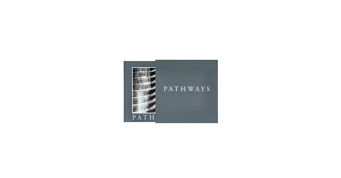 Pathways: The Limited Edition: A Journey Through the Innovative Images of Acclaimed Photographer G.B. Smith | 拾書所