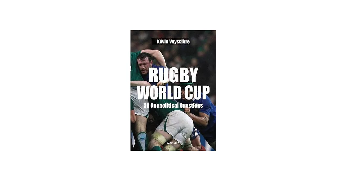 Rugby World Cup: 50 Geopolitical Questions | 拾書所