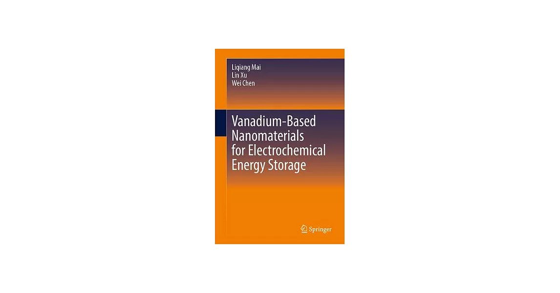 Vanadium-Based Nanomaterials for Electrochemical Energy Storage | 拾書所