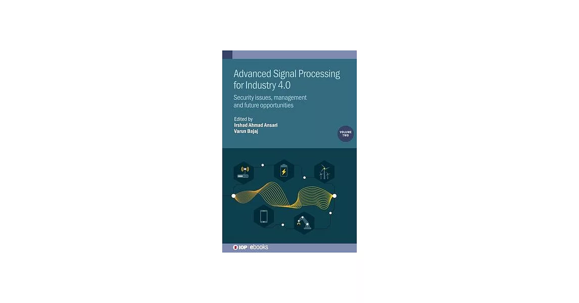 Advanced Signal Processing for Industry 4.0, Volume 2 | 拾書所