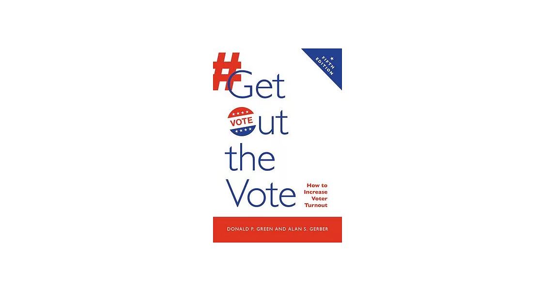 Get Out the Vote: How to Increase Voter Turnout | 拾書所