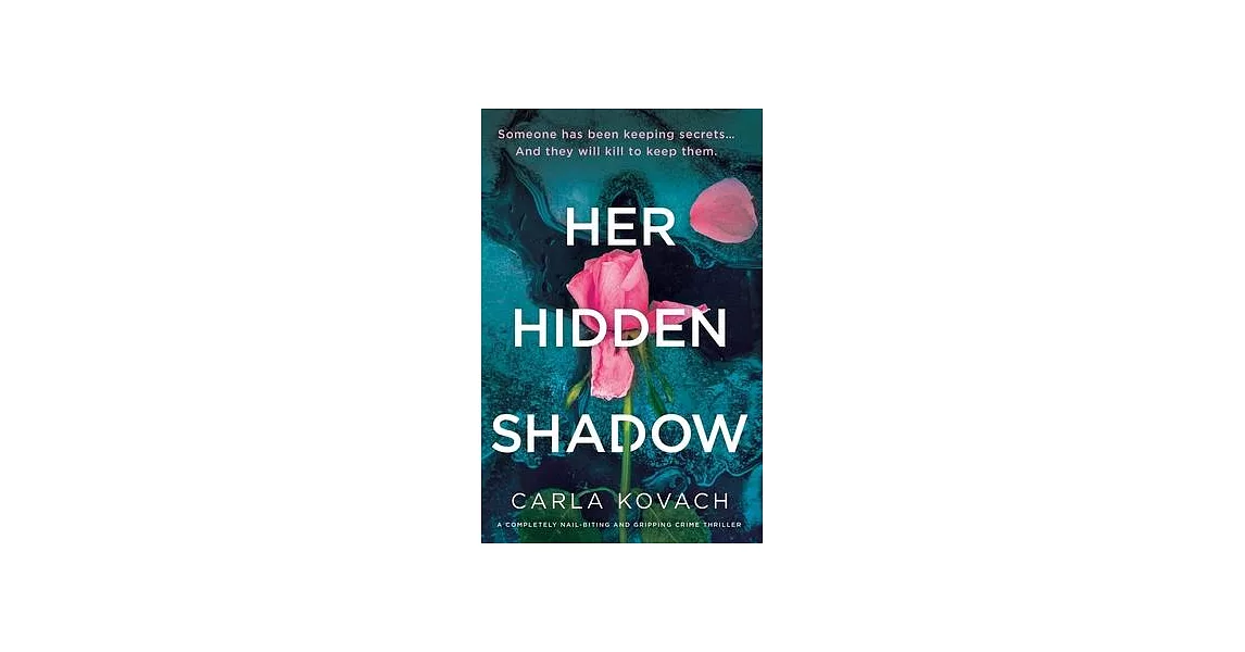 Her Hidden Shadow: A completely nail-biting and gripping crime thriller | 拾書所