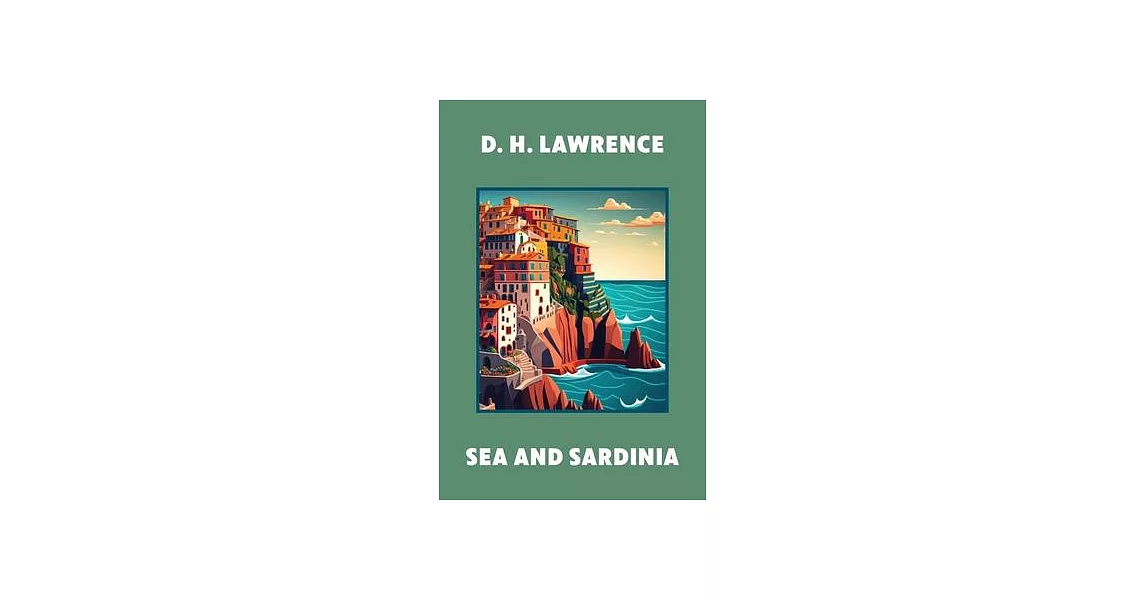 Sea and Sardinia (Warbler Classics Annotated Edition) | 拾書所