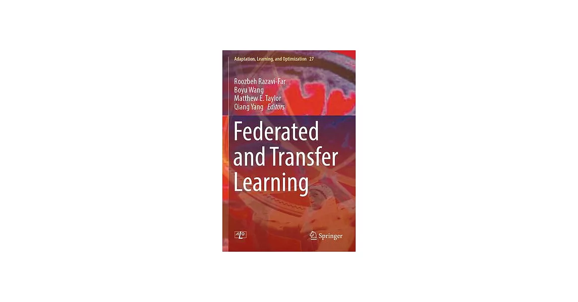 Federated and Transfer Learning | 拾書所