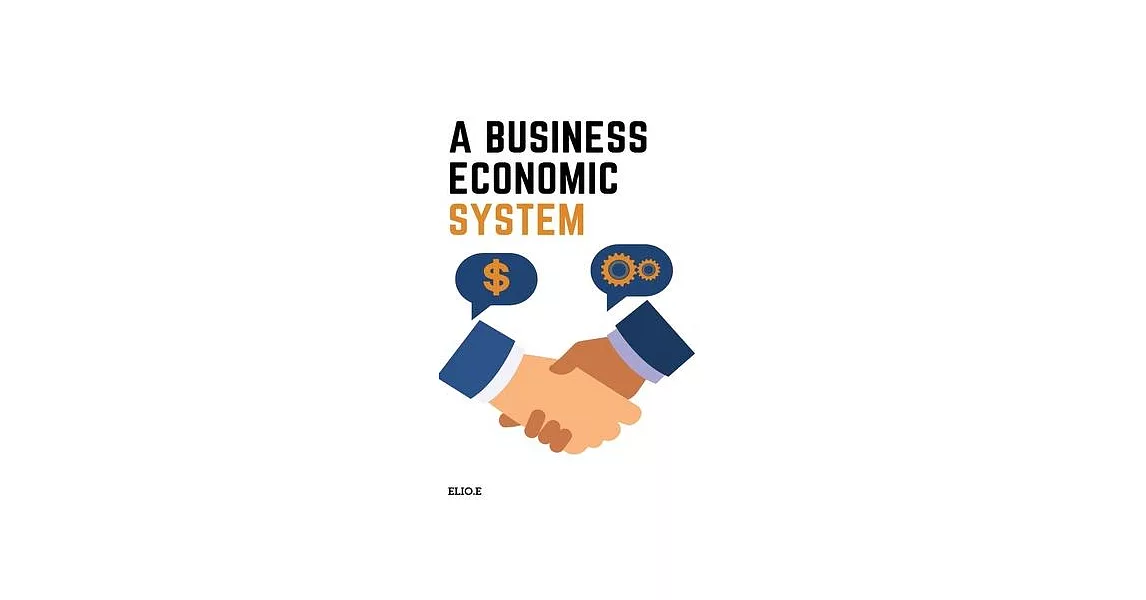 A Businesseconomic System | 拾書所