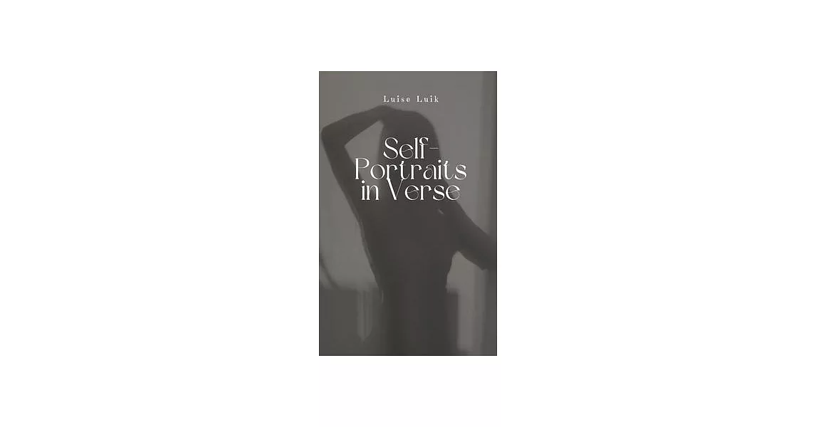 Self-Portraits in Verse | 拾書所