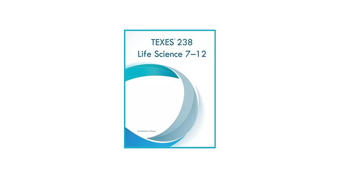 TEXES 238 Life Science 7-12 | 拾書所