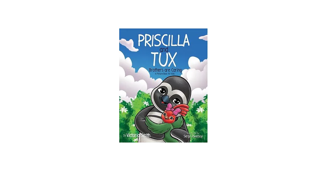 Priscilla and Tux: Brothers are Caring | 拾書所