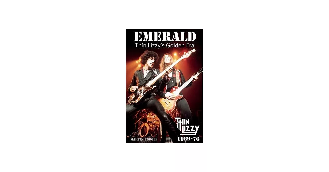 Emerald: Thin Lizzy’s Golden Era | 拾書所