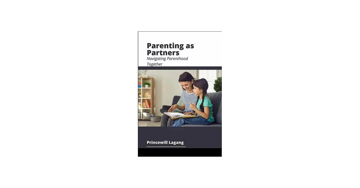 Parenting as Partners: Navigating Parenthood Together | 拾書所