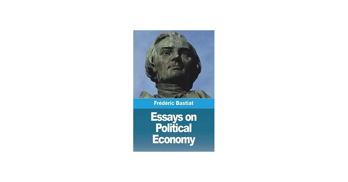 Essays on Political Economy | 拾書所