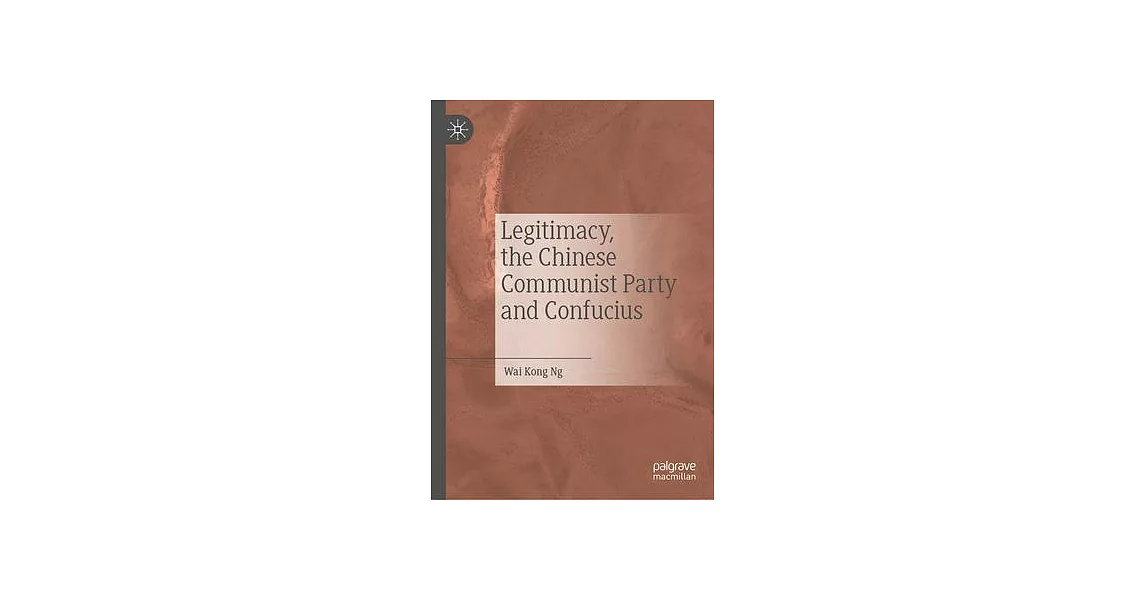 Legitimacy, the Chinese Communist Party and Confucius | 拾書所