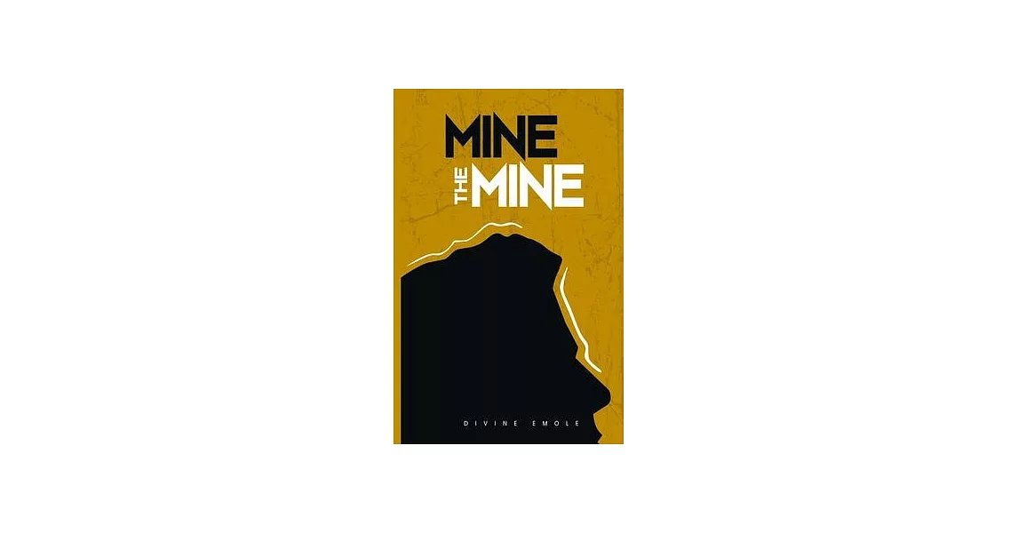 Mine The Mine | 拾書所