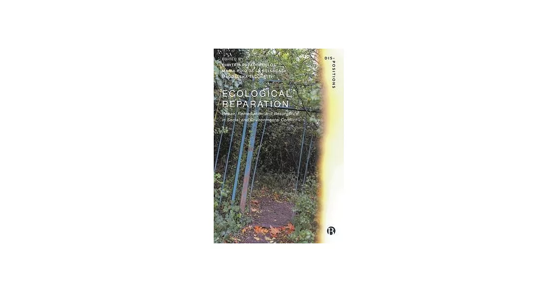 Ecological Reparation: Repair, Remediation and Resurgence in Social and Environmental Conflict | 拾書所