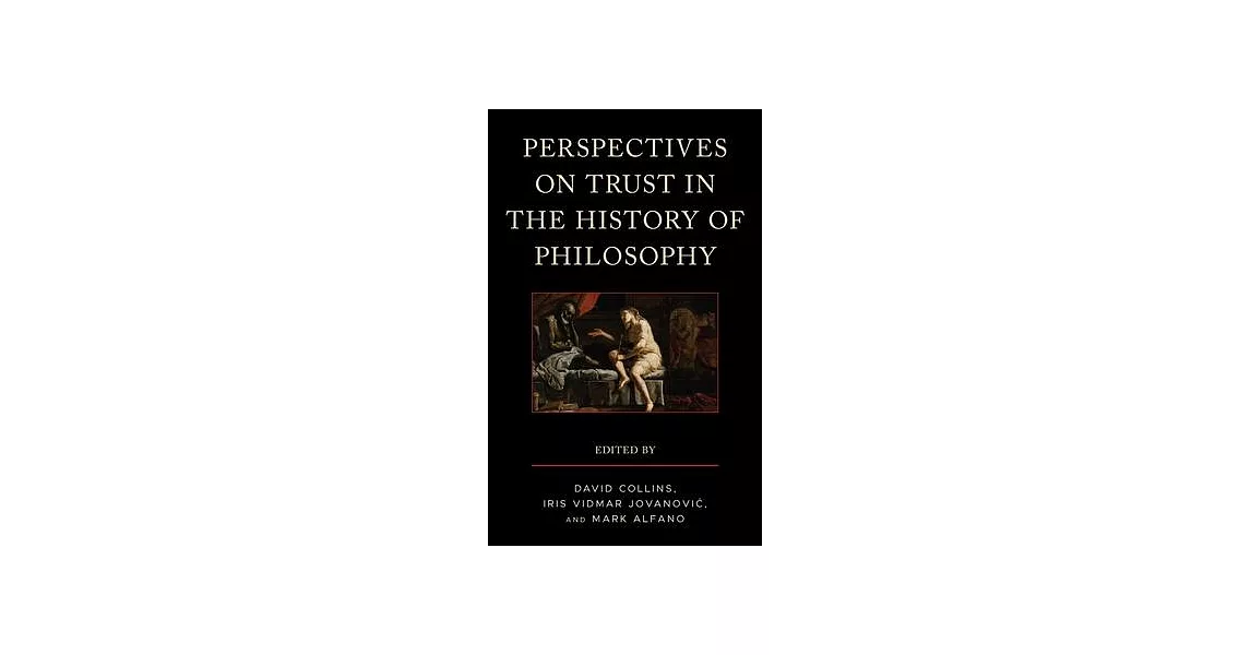 Perspectives on Trust in the History of Philosophy | 拾書所