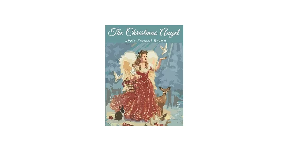 The Christmas Angel: Classic Holiday Story | 拾書所