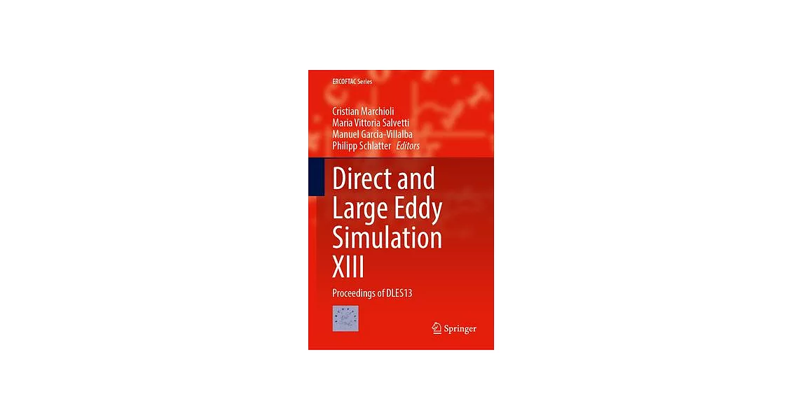 Direct and Large Eddy Simulation XIII: Proceedings of Dles13 | 拾書所