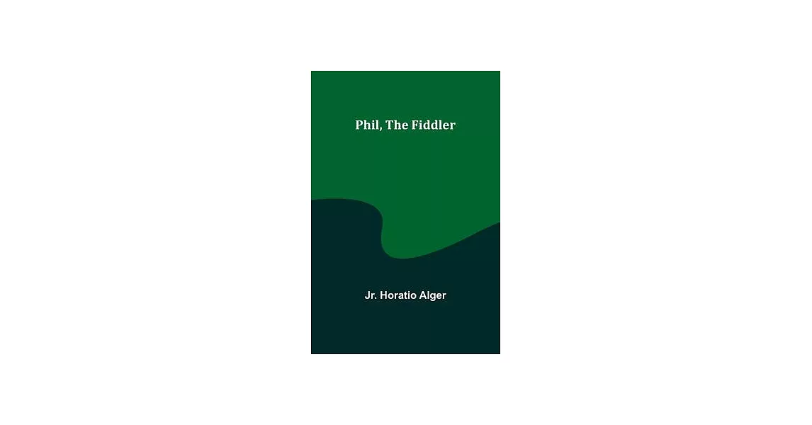 Phil, the Fiddler | 拾書所