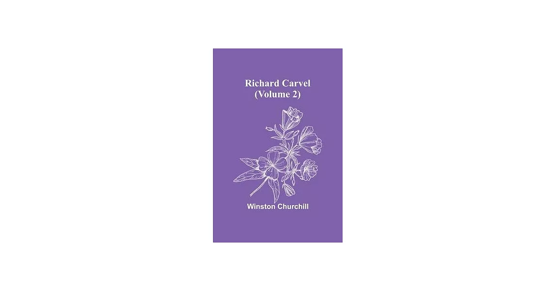 Richard Carvel (Volume 2) | 拾書所