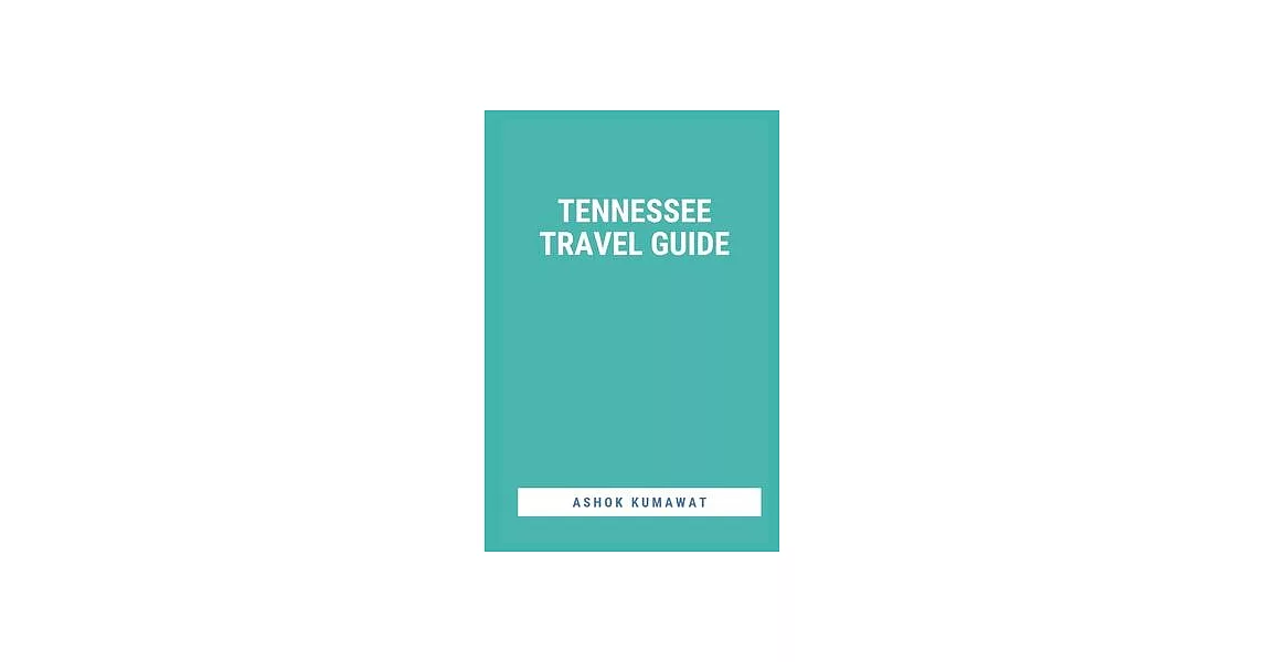 Tennessee Travel Guide | 拾書所