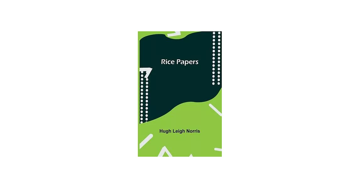 Rice Papers | 拾書所