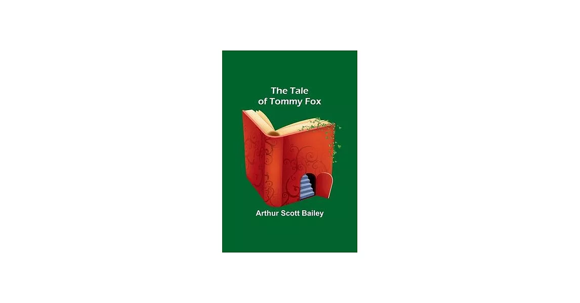 The Tale of Tommy Fox | 拾書所