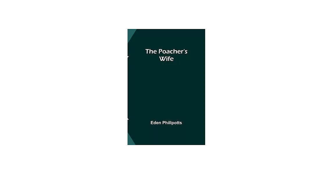 The Poacher’s Wife | 拾書所