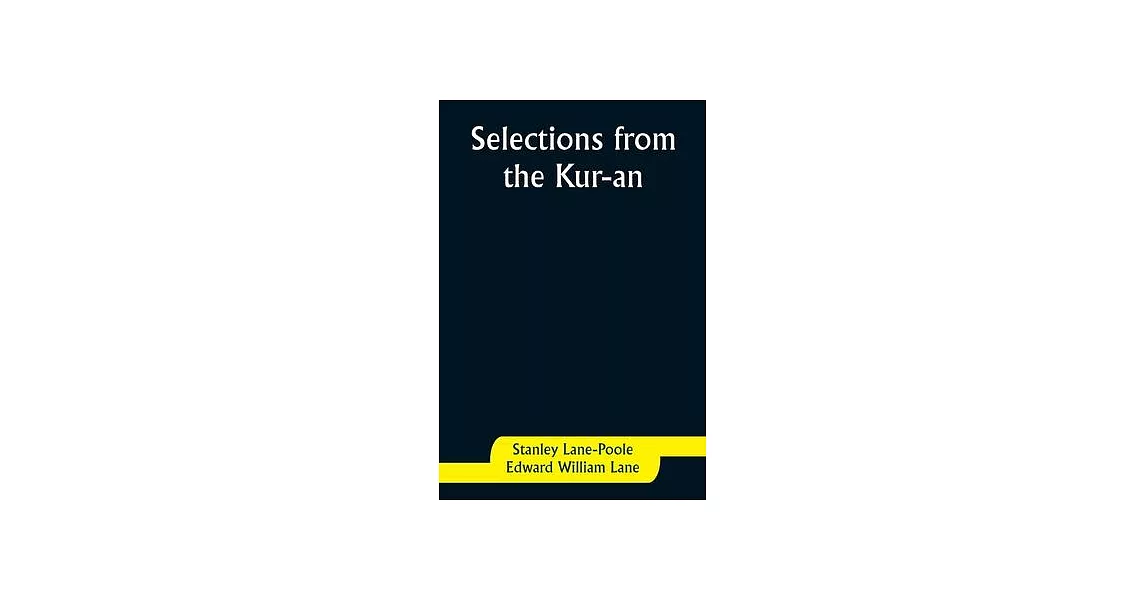 Selections from the Kur-an | 拾書所