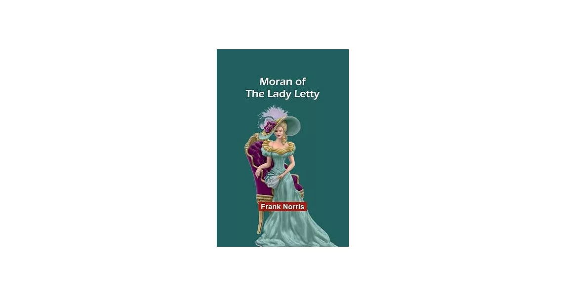 Moran of the Lady Letty | 拾書所