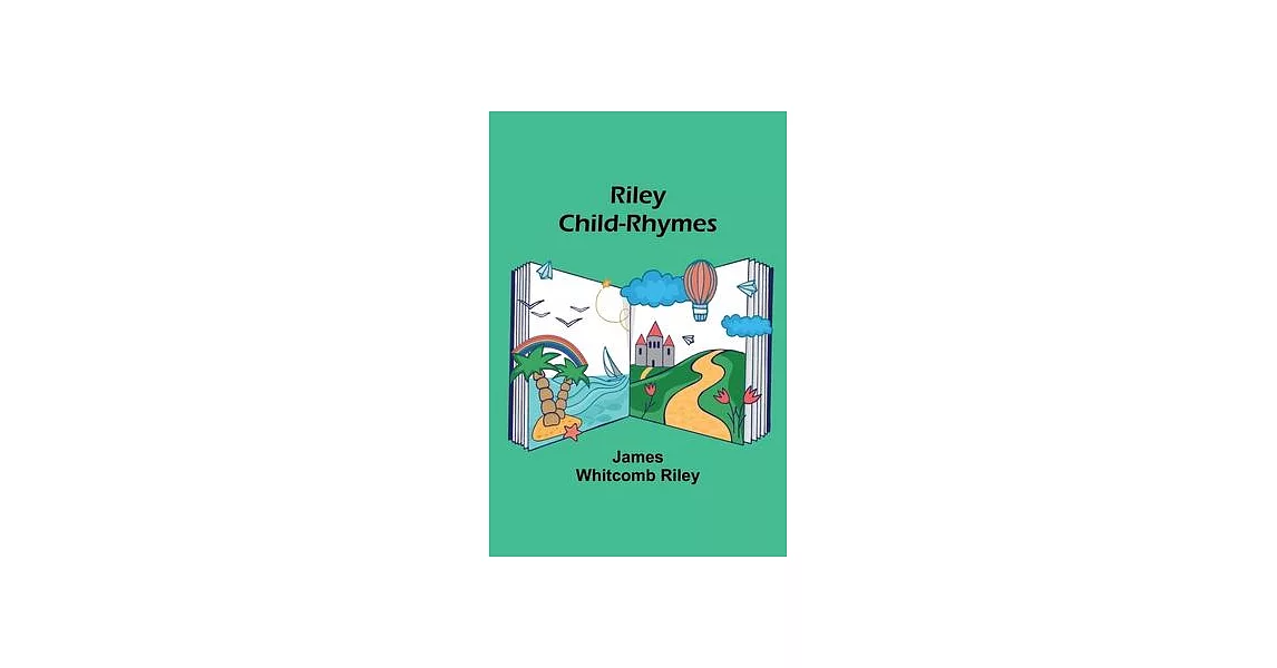 Riley Child-Rhymes | 拾書所