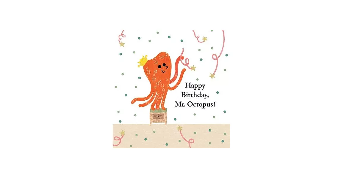 Fun With Mr. Octopus: Happy Birthday, Mr. Octopus! | 拾書所