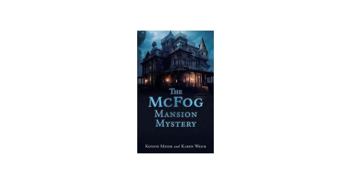 The McFog Mansion Mystery | 拾書所