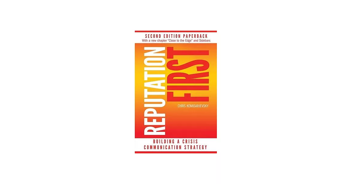 Reputation First Second Edition: Building A Crisis Communication Strategy | 拾書所