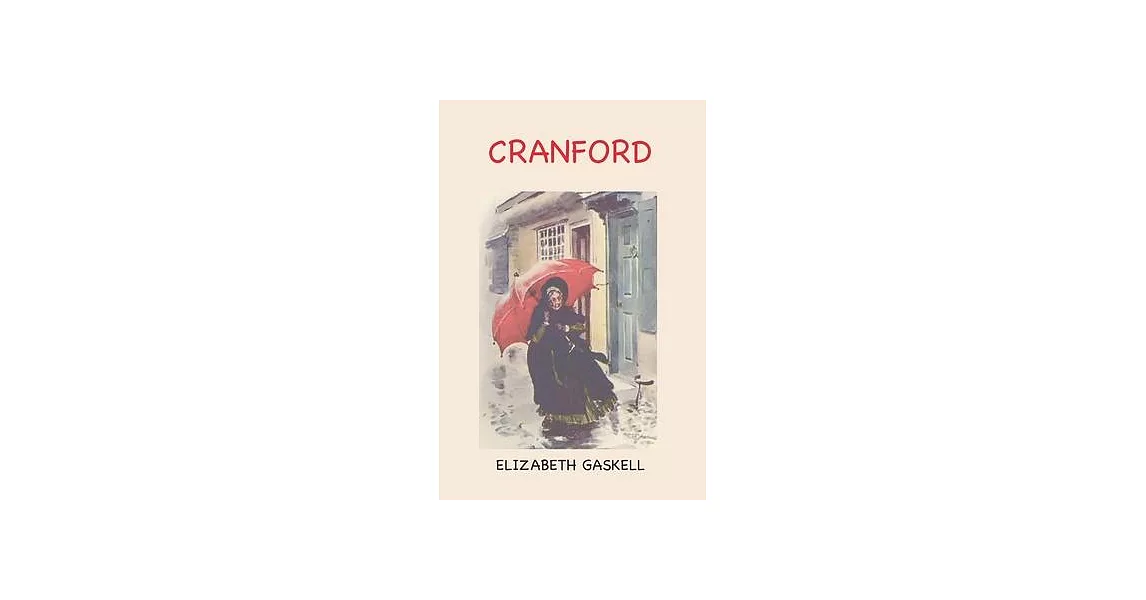 Cranford: with Afterword by the Editor | 拾書所