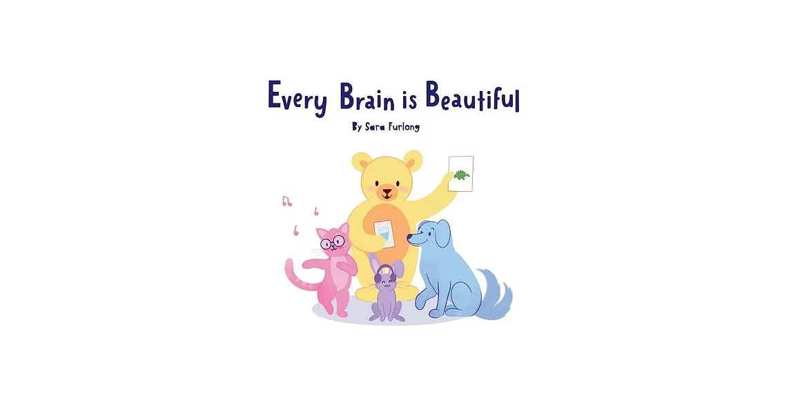 Every Brain is Beautiful | 拾書所