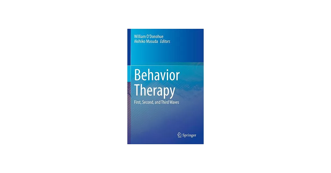 Behavior Therapy: First, Second, and Third Waves | 拾書所