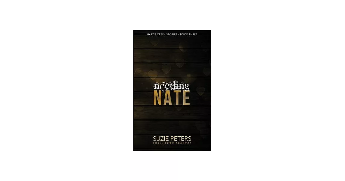 Needing Nate: A Small Town Romance | 拾書所