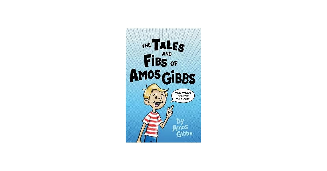 The Tales and Fibs of Amos Gibbs | 拾書所