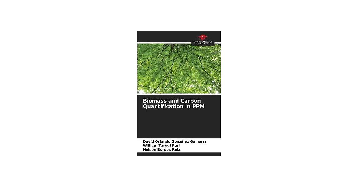 Biomass and Carbon Quantification in PPM | 拾書所