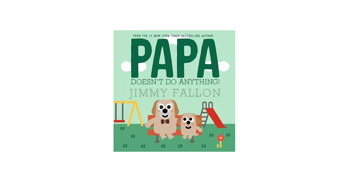 博客來Papa Doesn’t Do Anything!