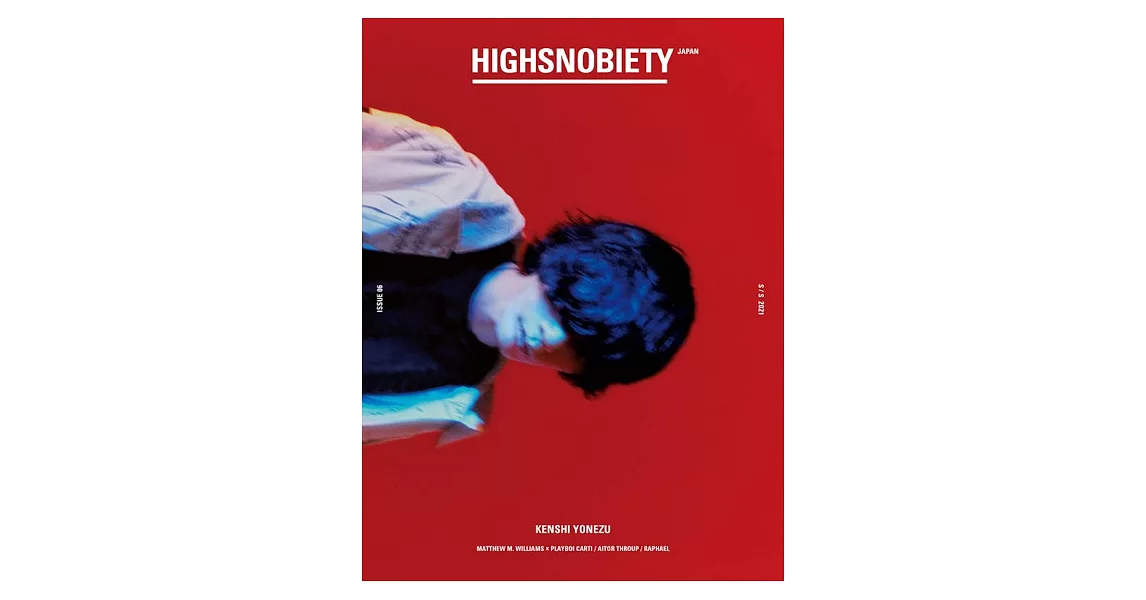 HIGHSNOBIETY JAPAN ISSUE 06：米津玄師 | 拾書所