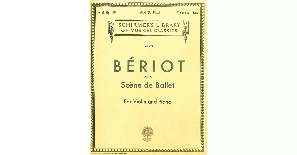貝里歐：芭蕾情景 Op.100 小提琴與鋼琴伴奏譜 附小提琴獨奏譜 (Schirmer版) | 拾書所